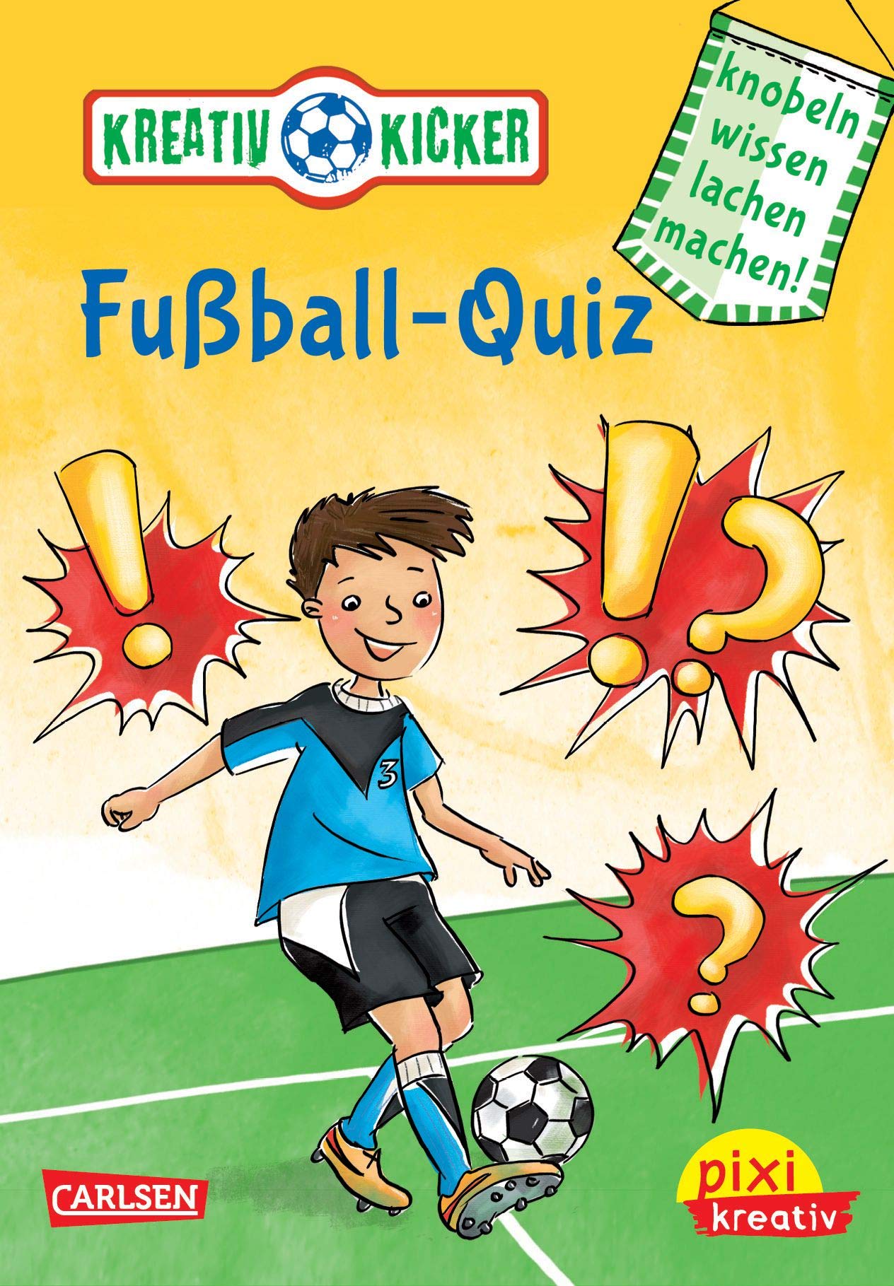 Pixi kreativ 51: Kreativ-Kicker: Fußball-Quiz: Knobel, wissen, lachen, machen! (51) Leisure & Fun