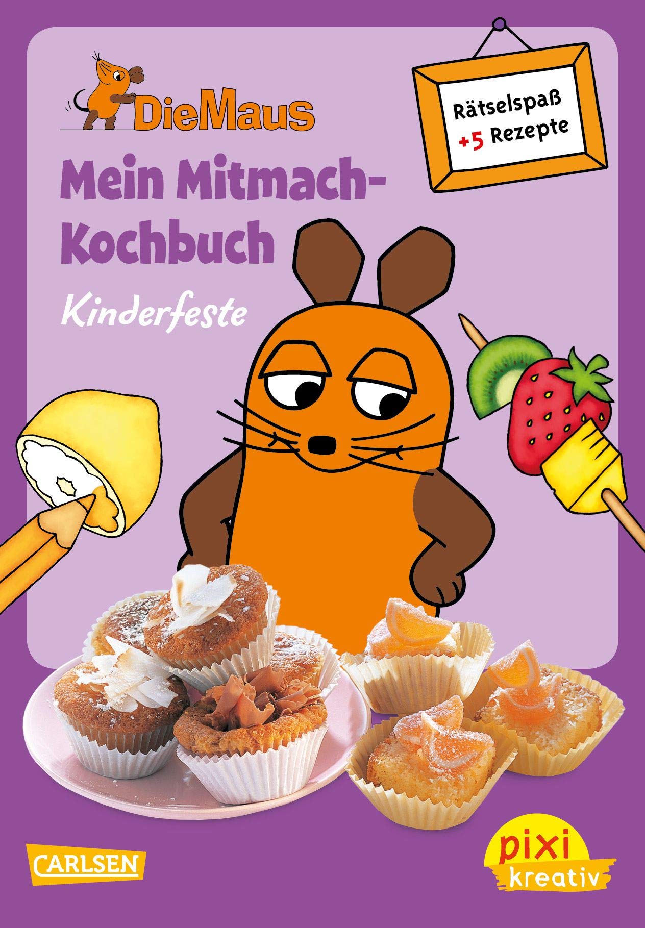 Pixi kreativ Nr. 65: Die Maus: Mein Mitmach-Kochbuch: Kinderfeste book