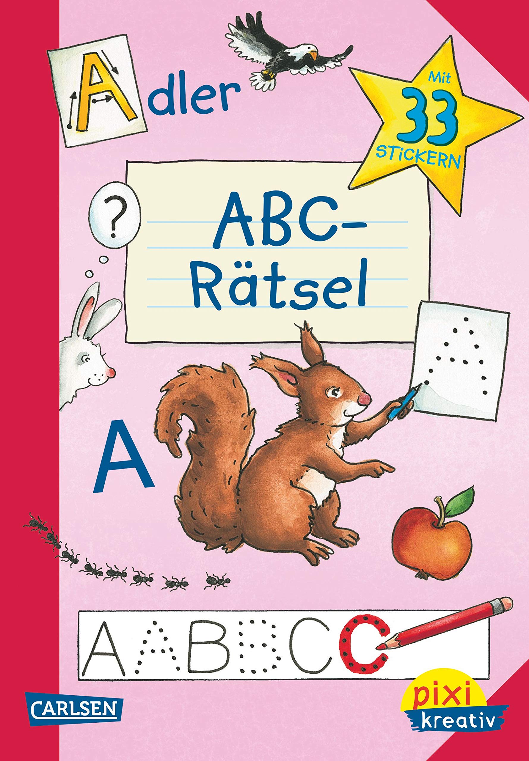 Pixi kreativ 82: ABC-Rätsel: Lernspiele für den Schulanfang (82) Non-fiction