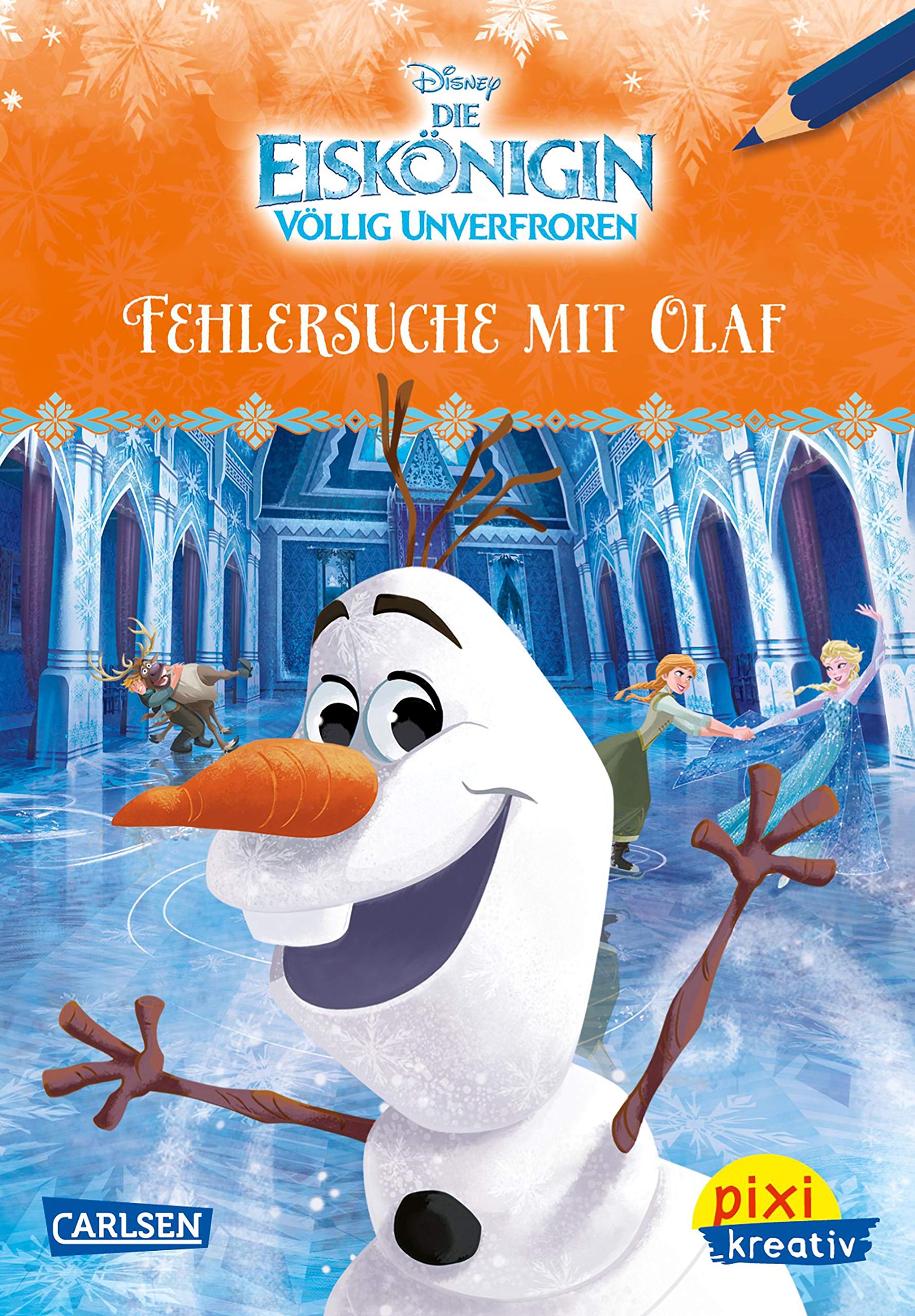 Pixi kreativ 101: Disney: Die Eiskönigin - Völlig unverfroren / Fehlersuche mit Olaf book