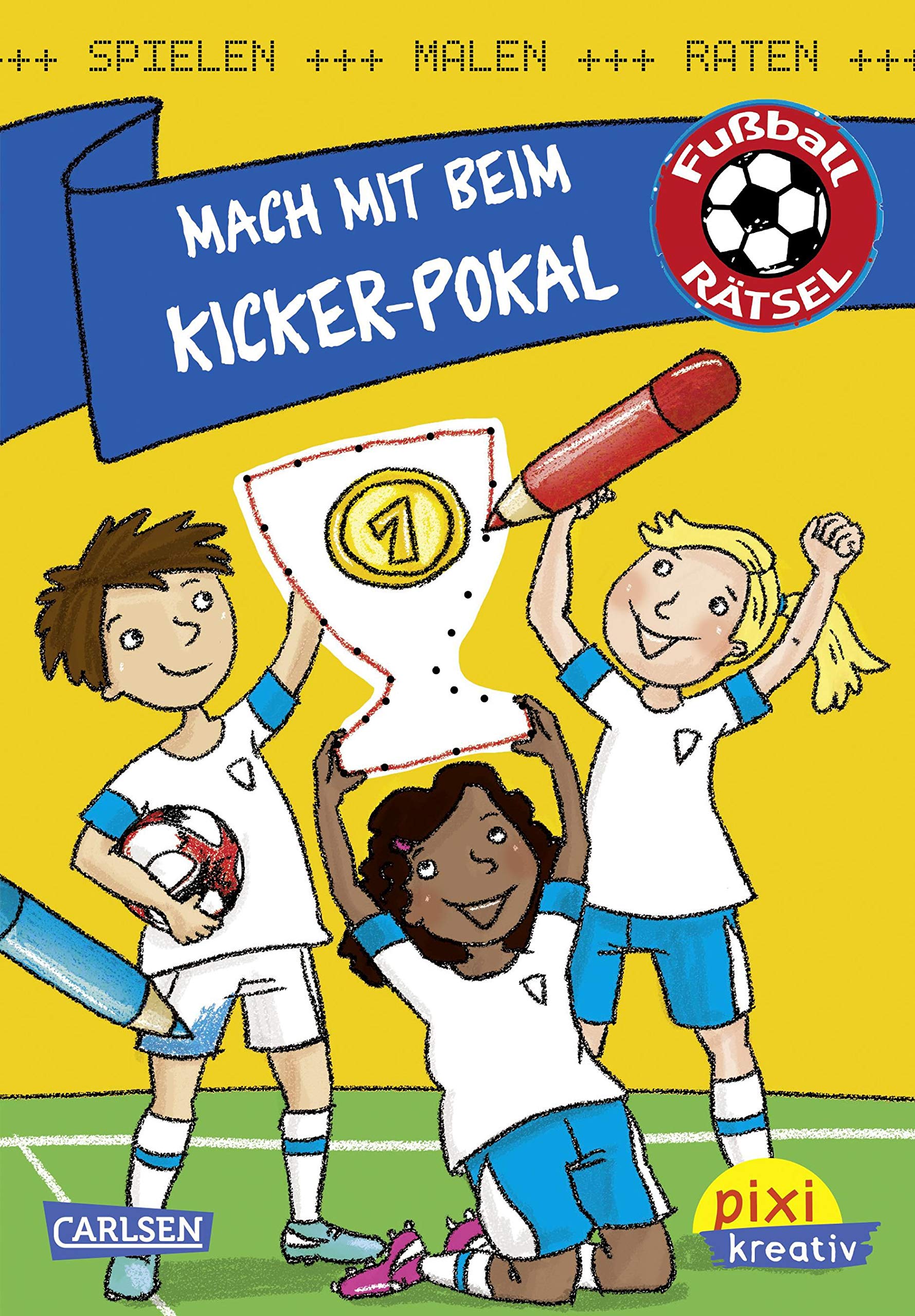 Pixi kreativ Nr. 108 Mach mit beim Kicker-Pokal: Spielen, Malen, Raten wie die Weltmeister! Leisure & Fun