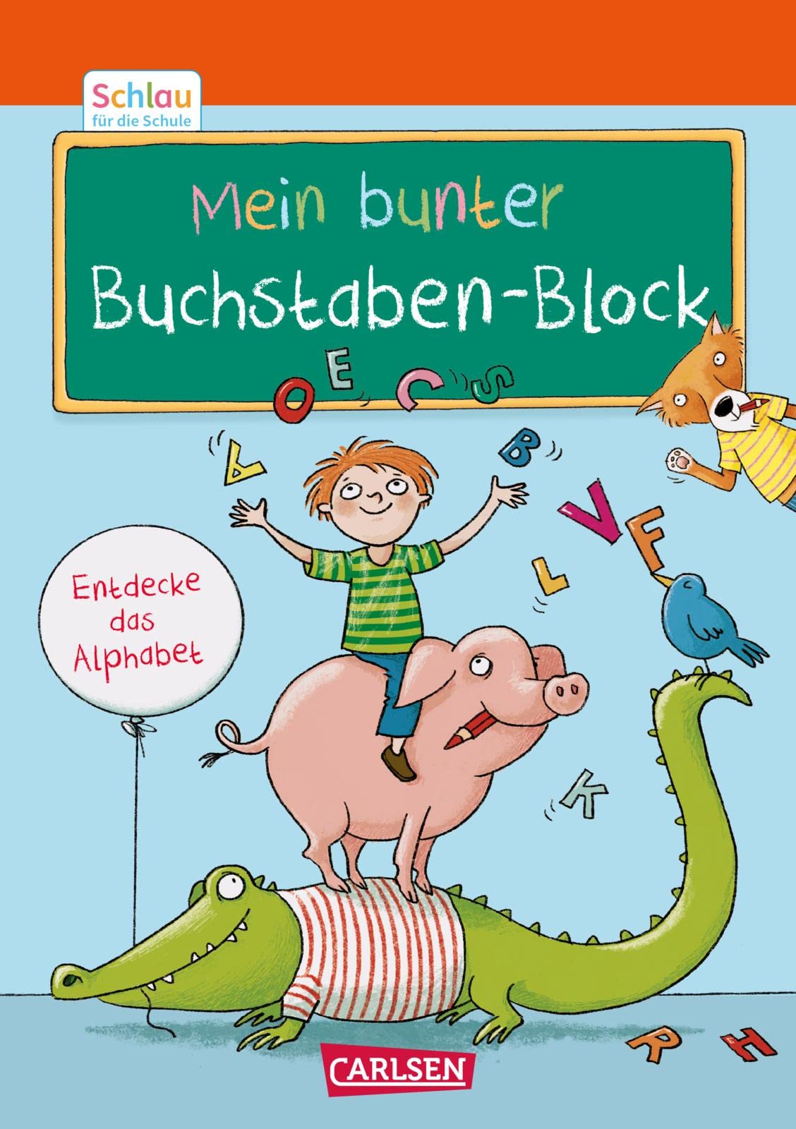 Schlau für die Schule: Mein bunter Buchstaben-Block: Toller Rätsel- und Lernspaß mit viel Platz zum Üben der Buchstaben | Für Kinder ab 5 Non-fiction