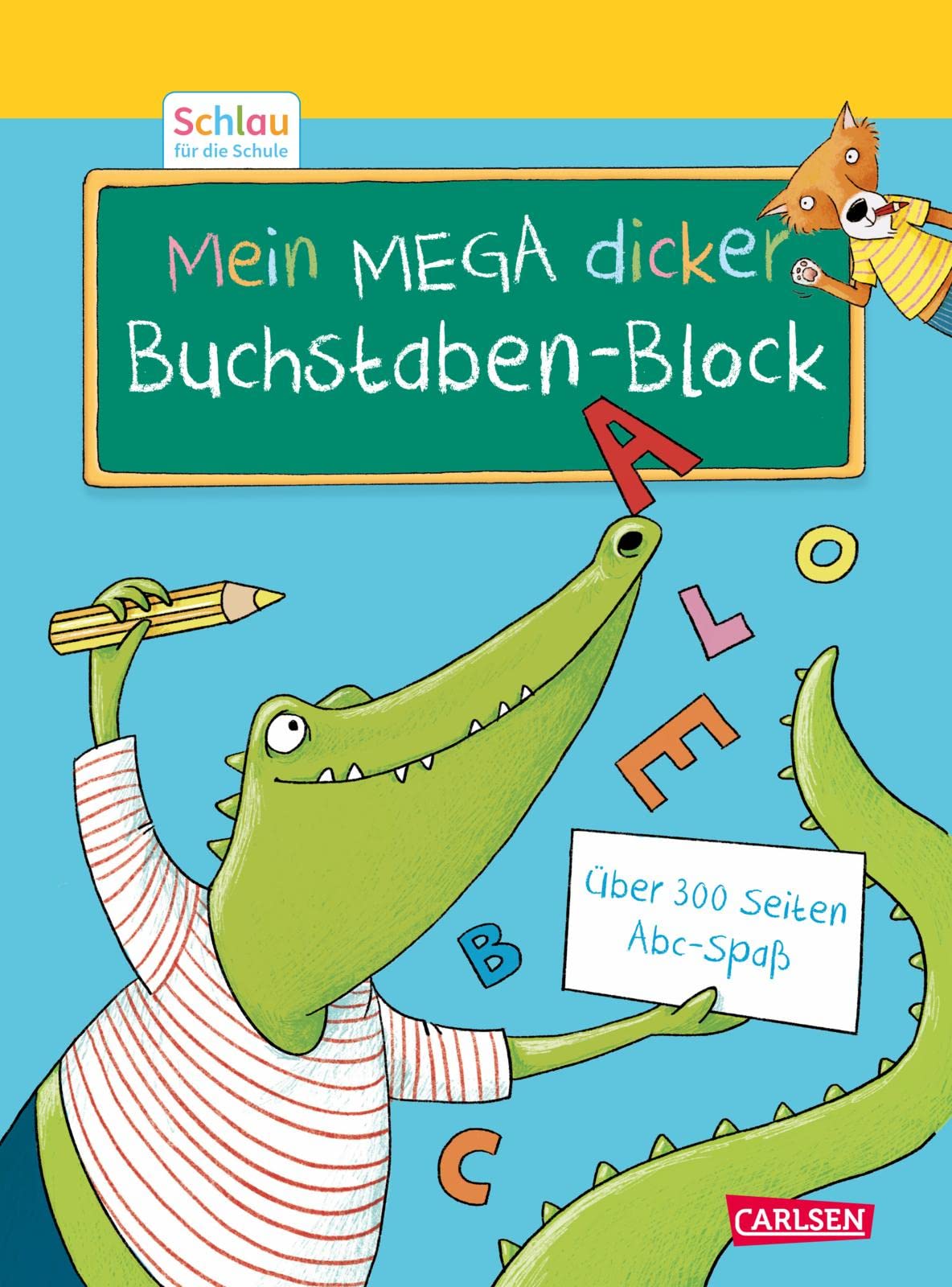 Schlau für die Schule: Mein MEGA dicker Buchstaben-Block: Lernspaß auf 300 Seiten mit Kartenspiel und ABC-Merkheft zum Ausschneiden Non-fiction