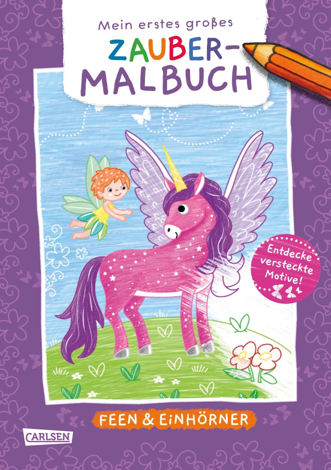 Ausmalbilder für Kita-Kinder: Mein erstes großes Zauber-Malbuch: Feen & Einhörner Non-fiction