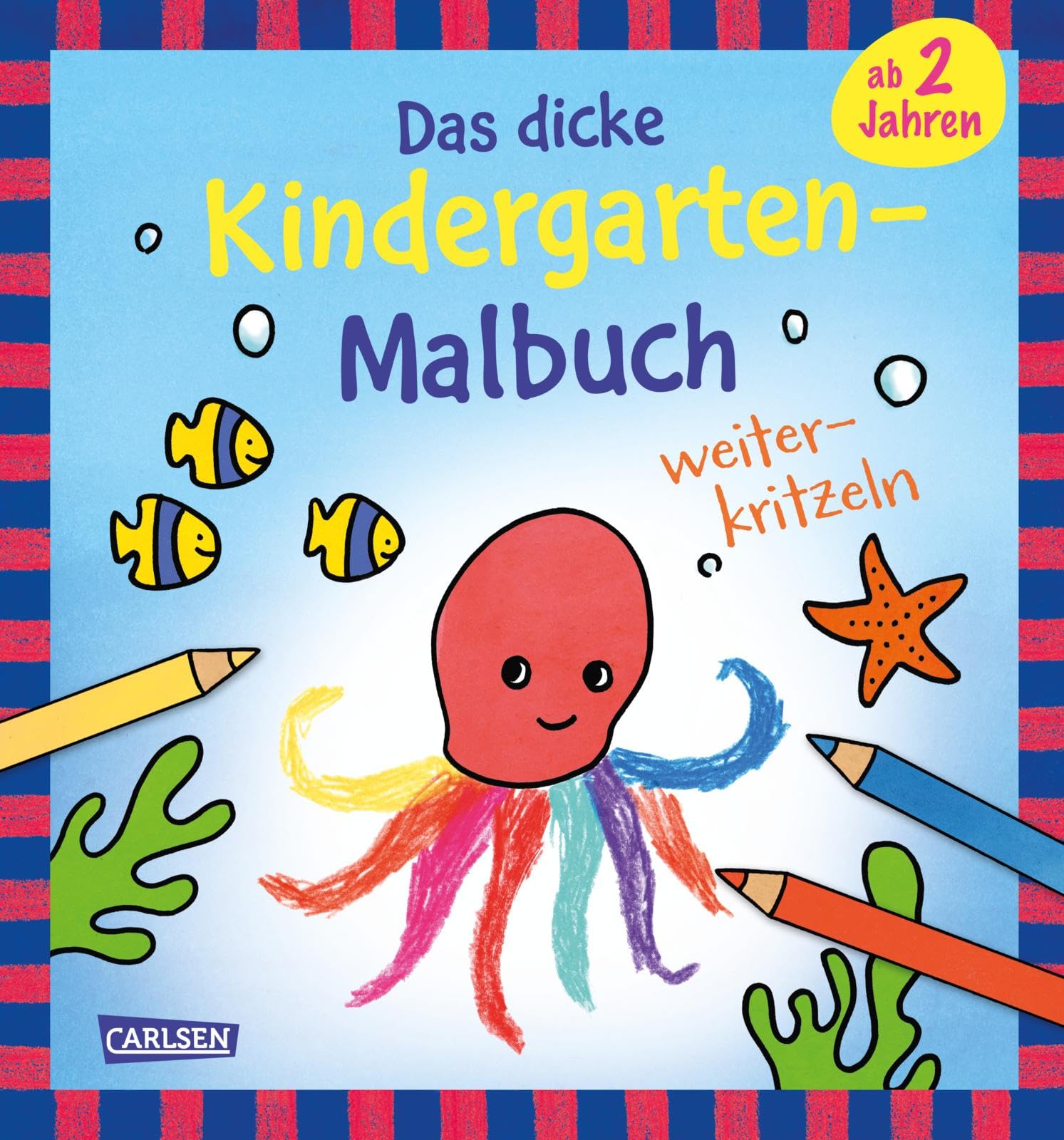Ausmalbilder für Kita-Kinder: Das dicke Kindergarten-Malbuch: Weiterkritzeln Non-fiction