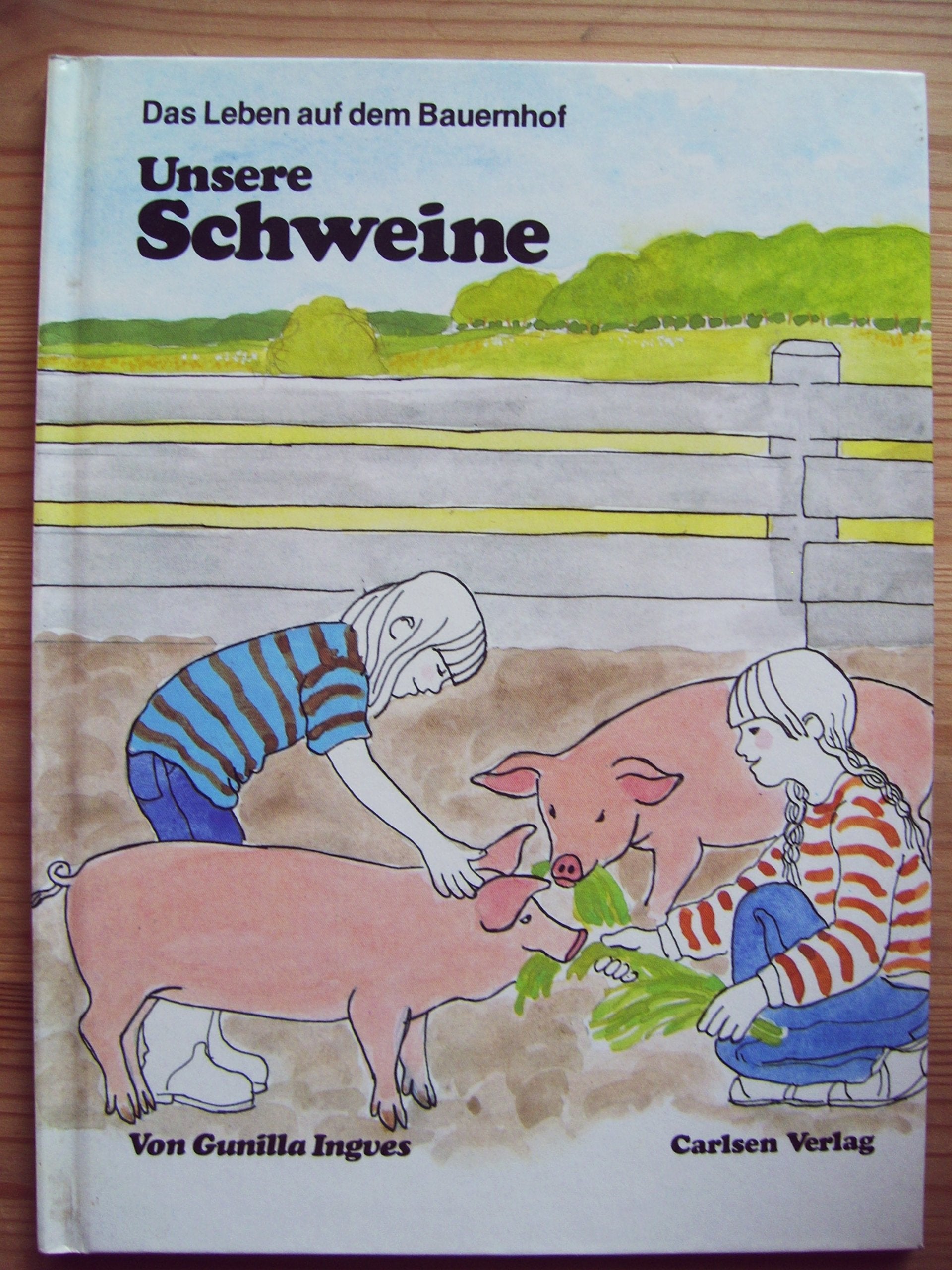 Das Leben auf dem Bauernhof. Unsere Schweine Books