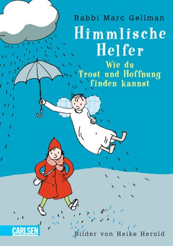 Himmlische Helfer: Wie du Trost und Hoffnung finden kannst Novels & Short Stories