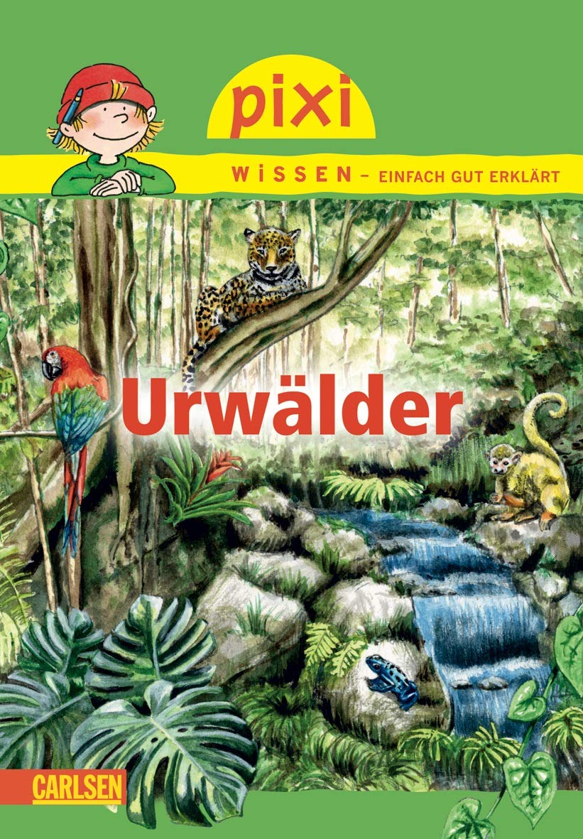 Pixi Wissen 51. Urwälder book