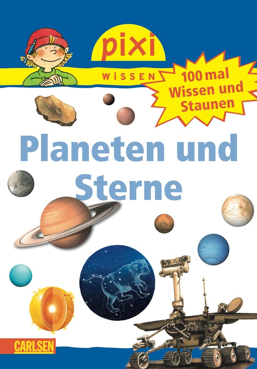 Pixi Wissen 56. 100 mal Wissen und Staunen: Planeten und Sterne book
