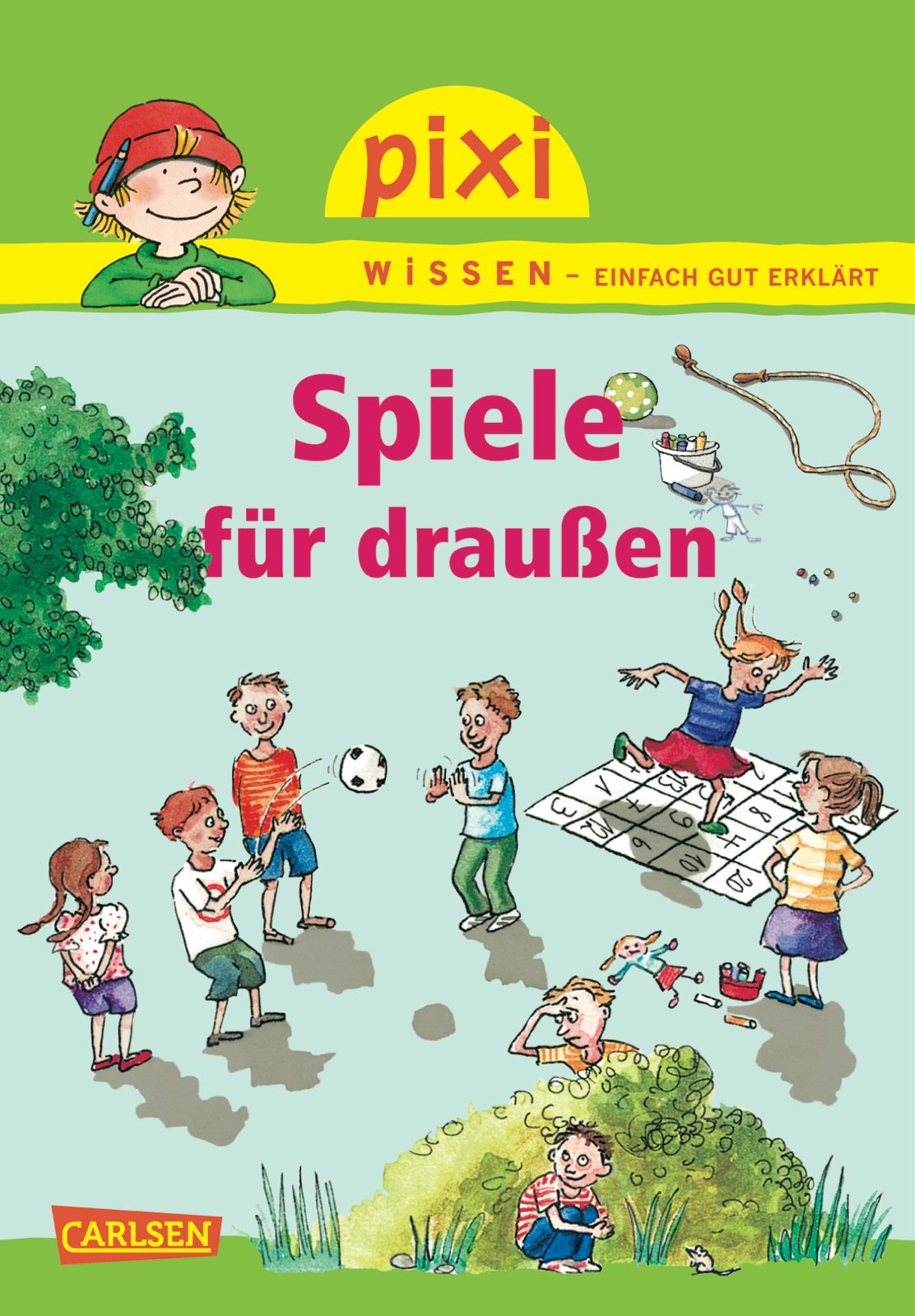 Pixi Wissen 64: Spiele für draußen book
