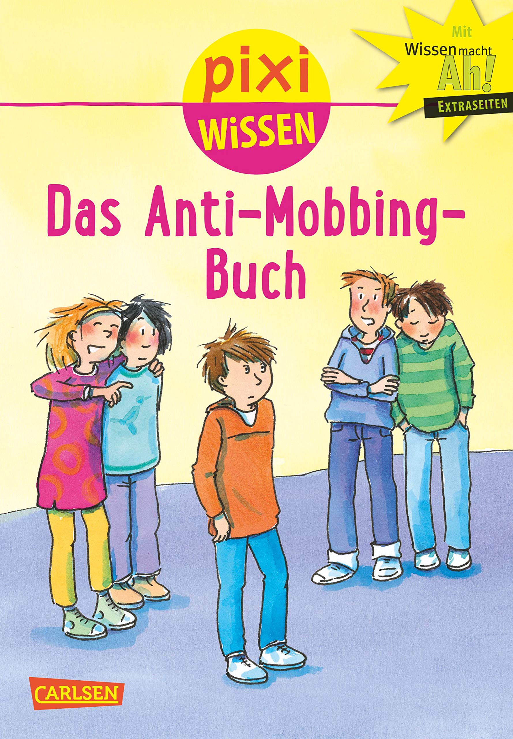 Pixi Wissen 91: Das Anti-Mobbing-Buch book