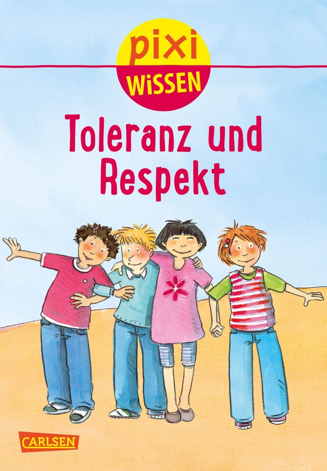 Pixi Wissen, Band 35: Toleranz und Respekt book