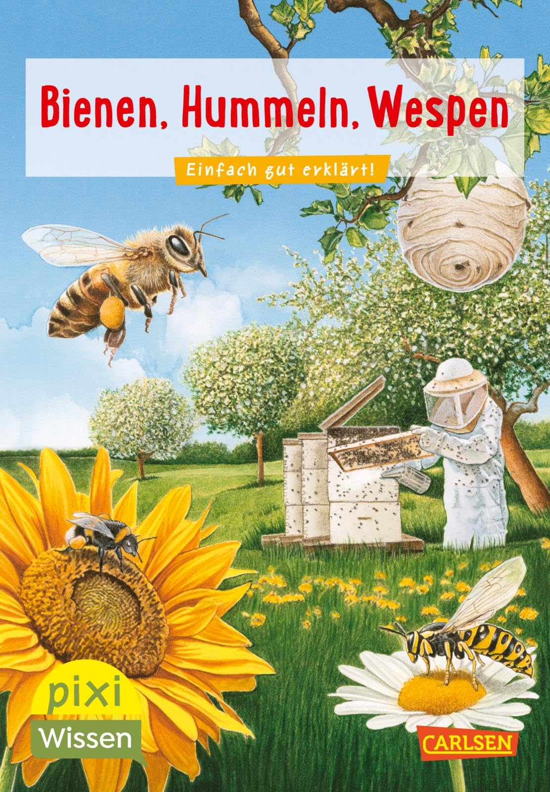 Pixi Wissen 104: Bienen, Hummeln, Wespen General education