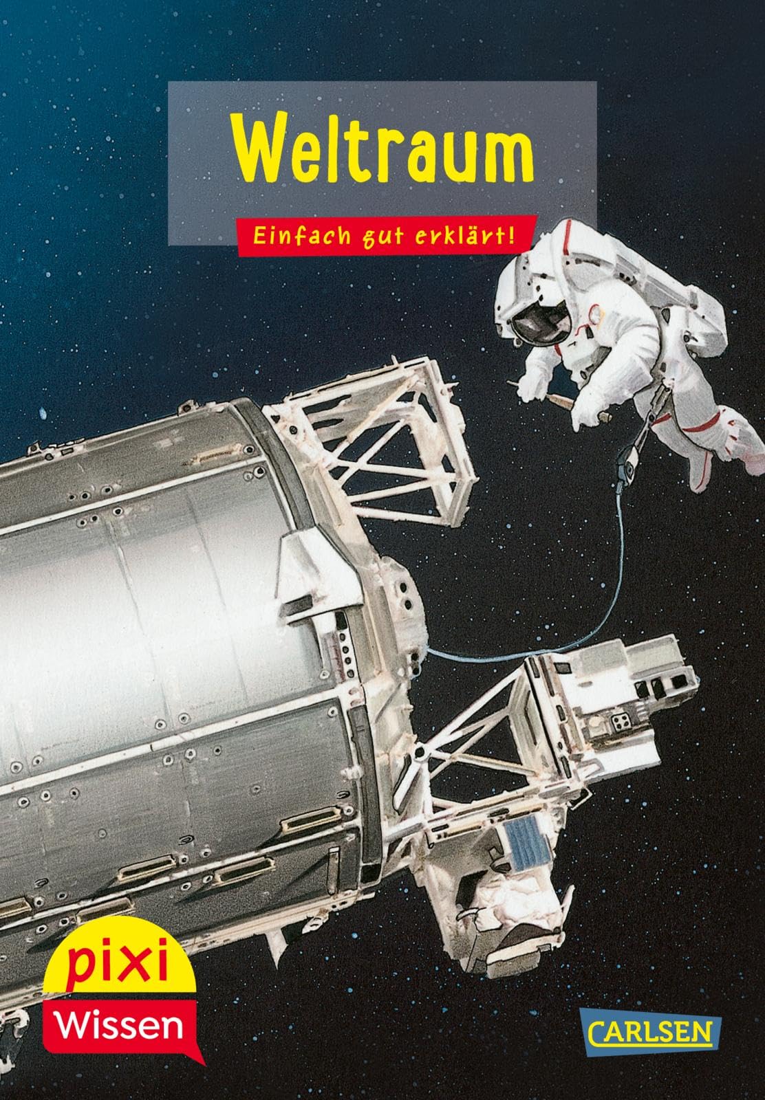 Pixi Wissen 52: Weltraum Natural Sciences