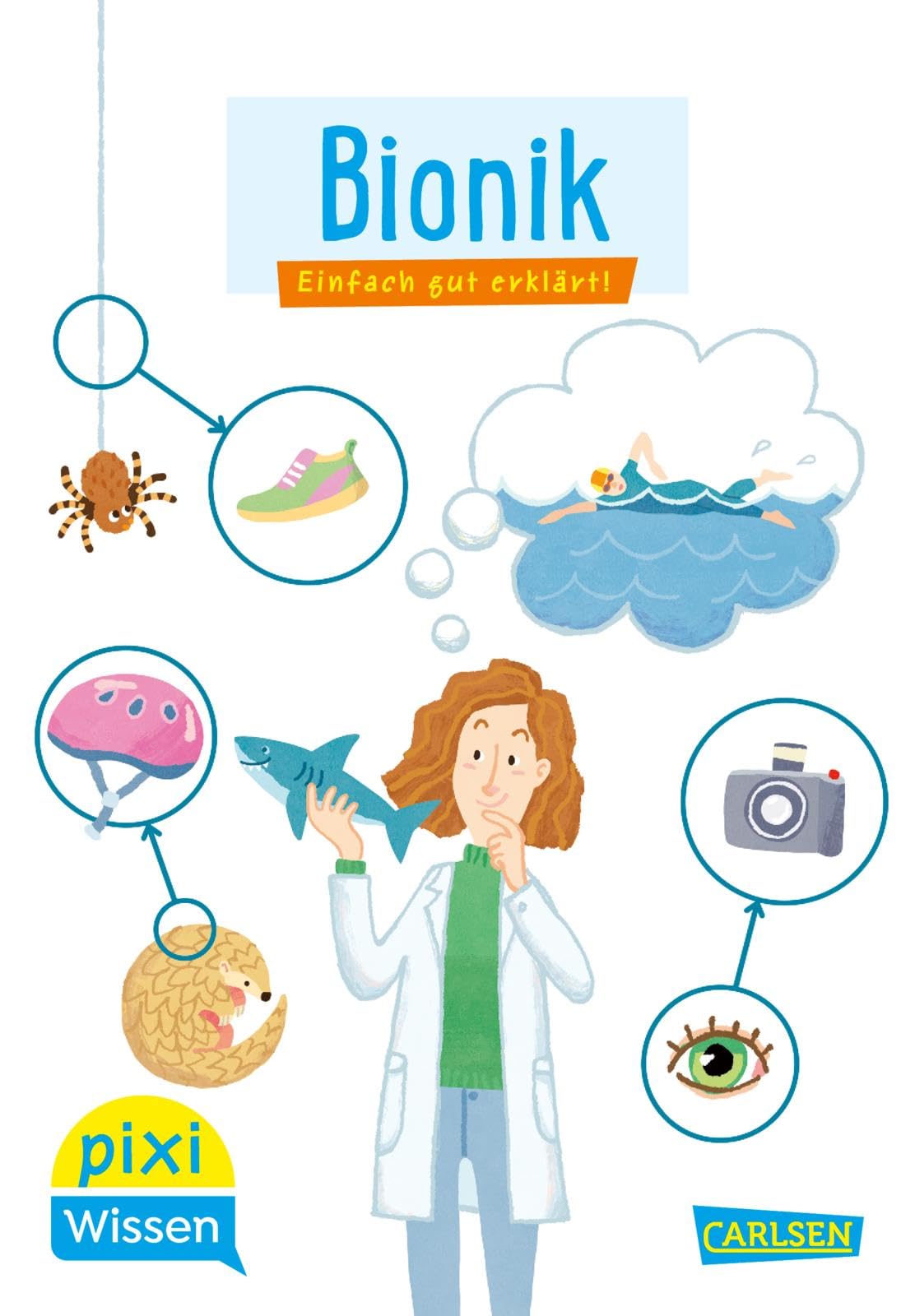Pixi Wissen 113: Bionik: Einfach gut erklärt! | Allgemeinwissen für Grundschulkinder. (113) Study Guides