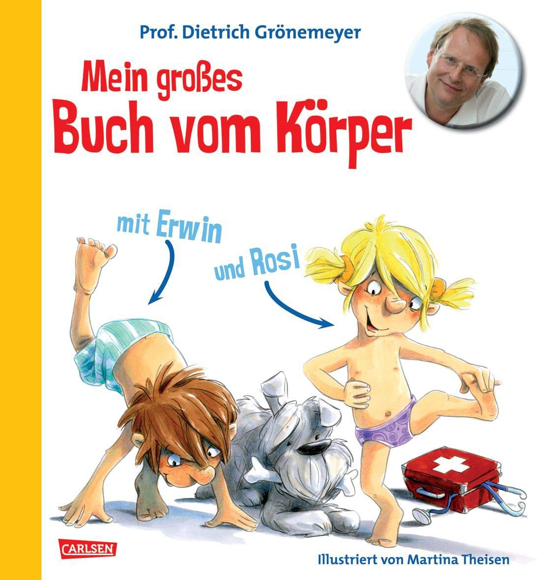 Mein großes Buch vom Körper mit Erwin und Rosi Health, Nutrition & Fitness