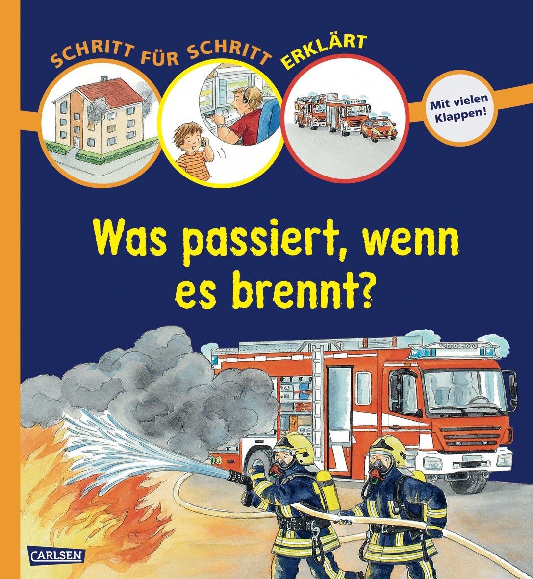 Schritt für Schritt erklärt: Was passiert, wenn es brennt? Children's books