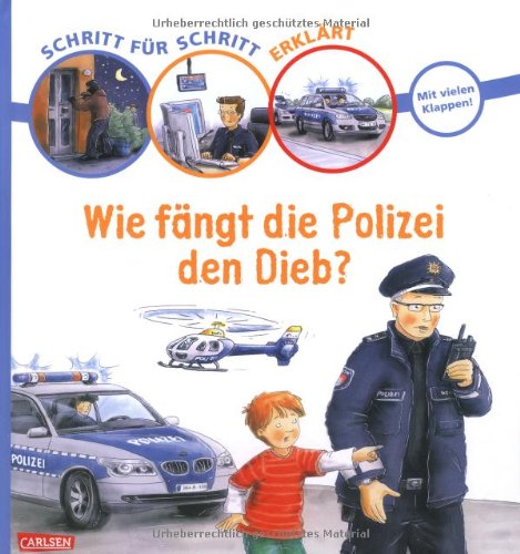 Schritt für Schritt erklärt: Wie fängt die Polizei den Dieb? Children's books
