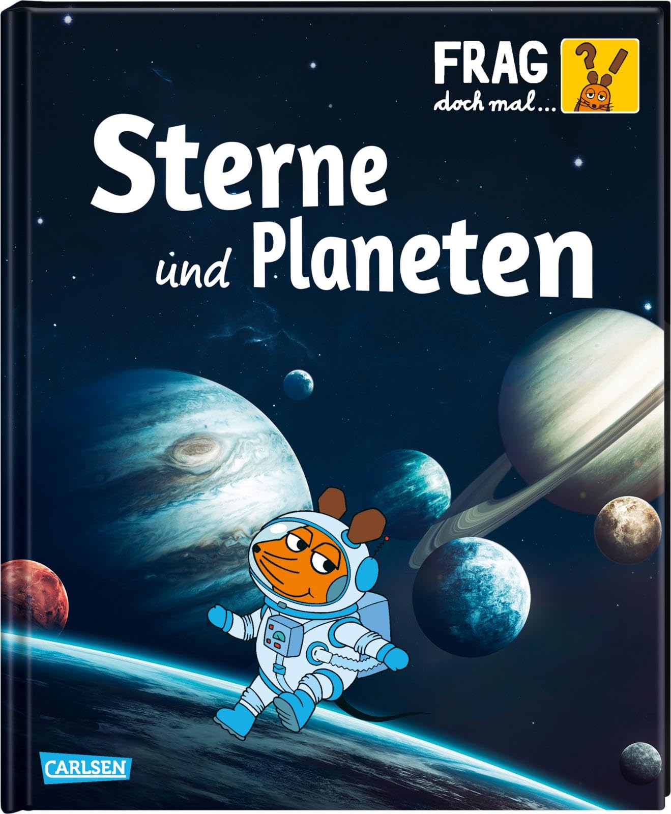 Frag doch mal ... die Maus!: Sterne und Planeten Non-fiction