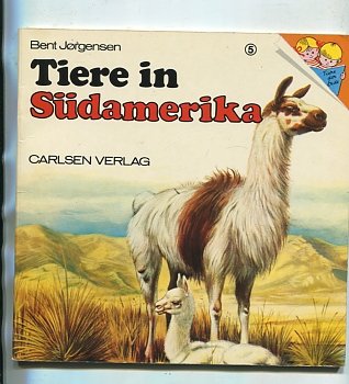 Tiere in Südamerika Books