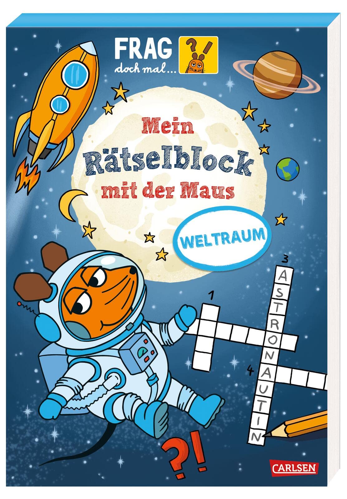 Frag doch mal ... die Maus: Mein Rätselblock mit der Maus - Weltraum Leisure & Fun