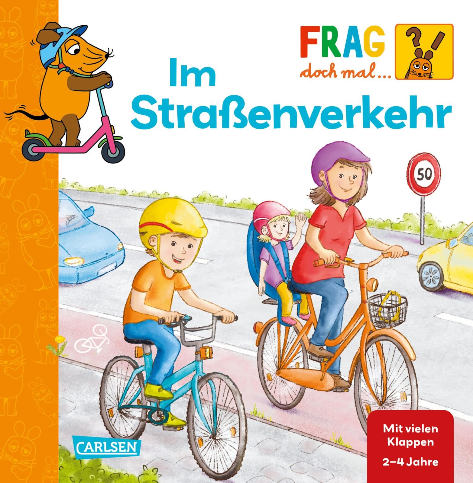 Frag doch mal ... die Maus: Im Straßenverkehr Non-fiction