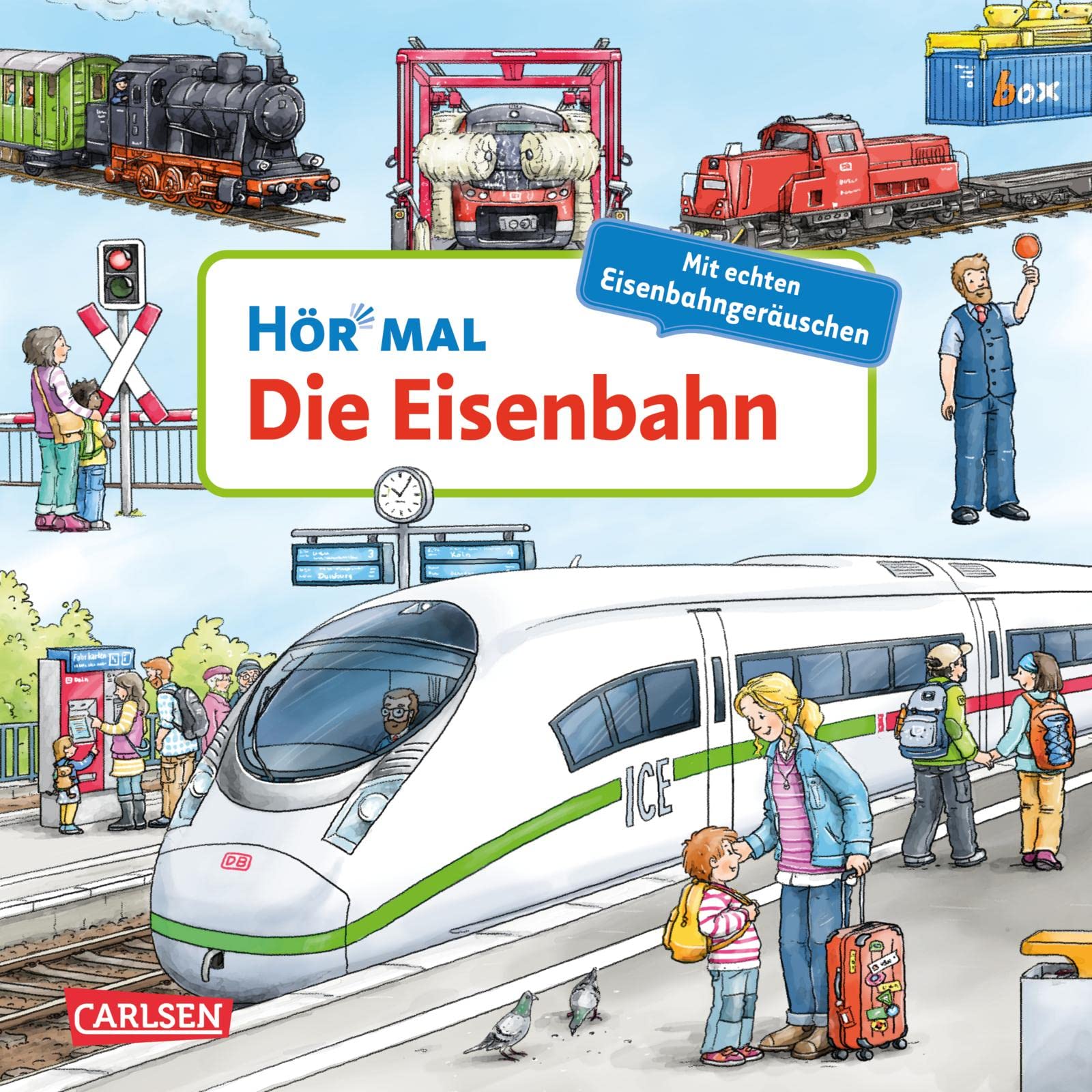 Hör mal (Soundbuch): Die Eisenbahn Non-fiction