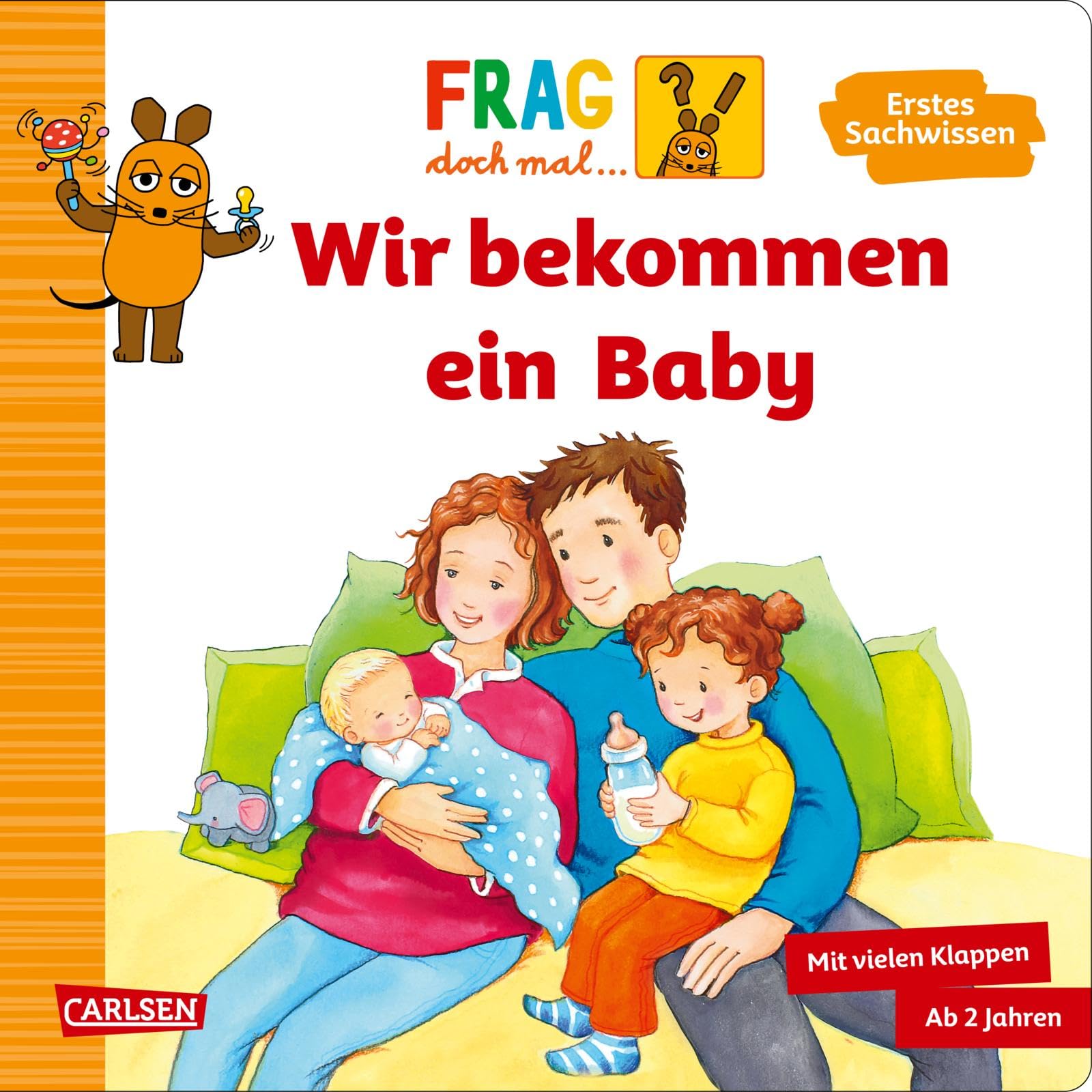 Frag doch mal ... die Maus: Wir bekommen ein Baby Non-fiction