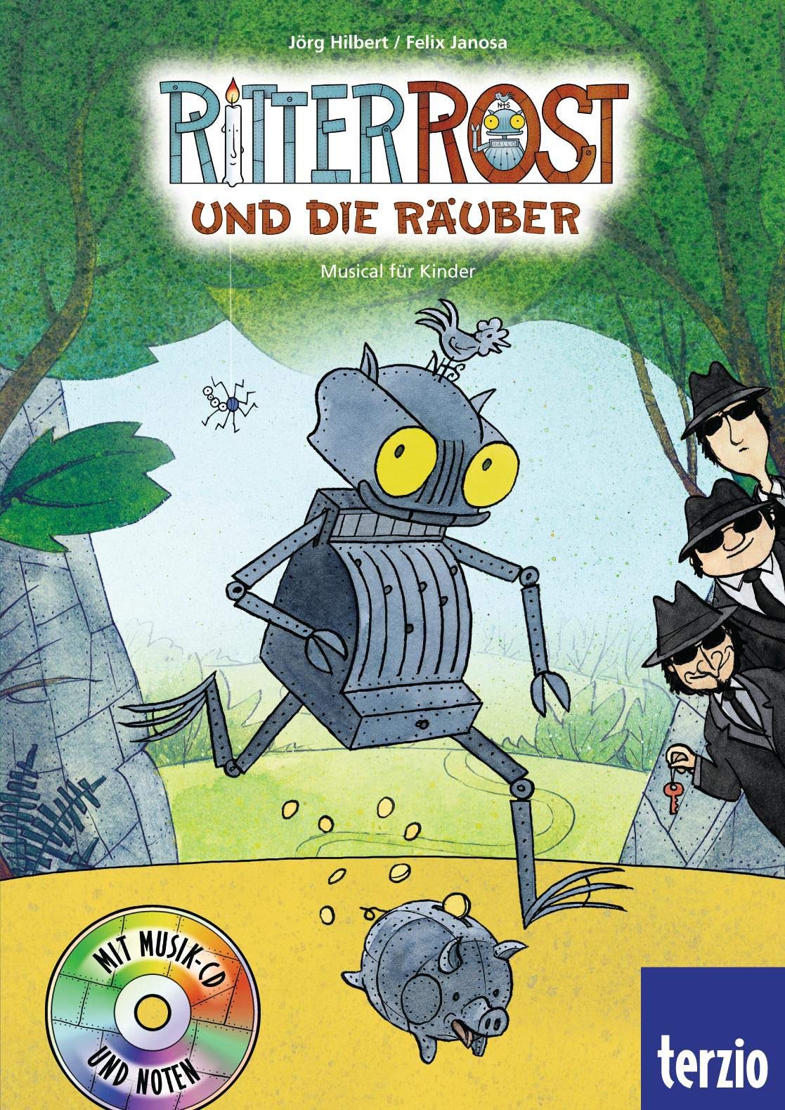 Ritter Rost: Jubiläumsausgabe: Ritter Rost und die Räuber: Mit CD: Musical für Kinder Novels & Short Stories