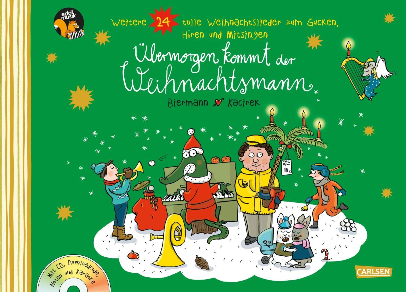 Übermorgen kommt der Weihnachtsmann: Weitere 24 tolle Weihnachtslieder zum Gucken, Hören und Mitsingen mit Noten, Text, CD und Download-Code | Für Kinder ab 4 Jahren Non-fiction