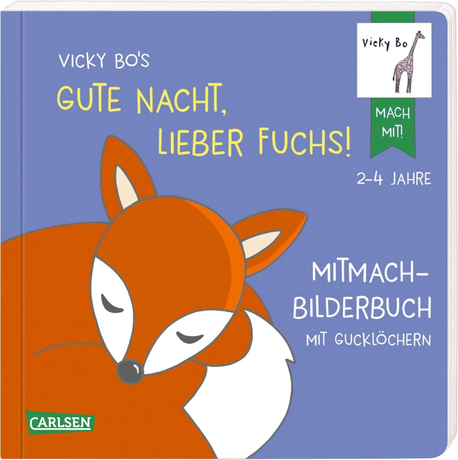 Vicky Bo's Gute Nacht, lieber Fuchs! Mitmach-Bilderbuch mit Gucklöchern: Mitmach-Pappenbilderbuch für eine Gute Nacht ab 2 Jahren Non-fiction
