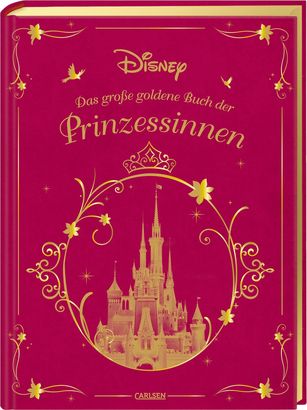Disney: Das große goldene Buch der Prinzessinnen Fairy Tales & Legends