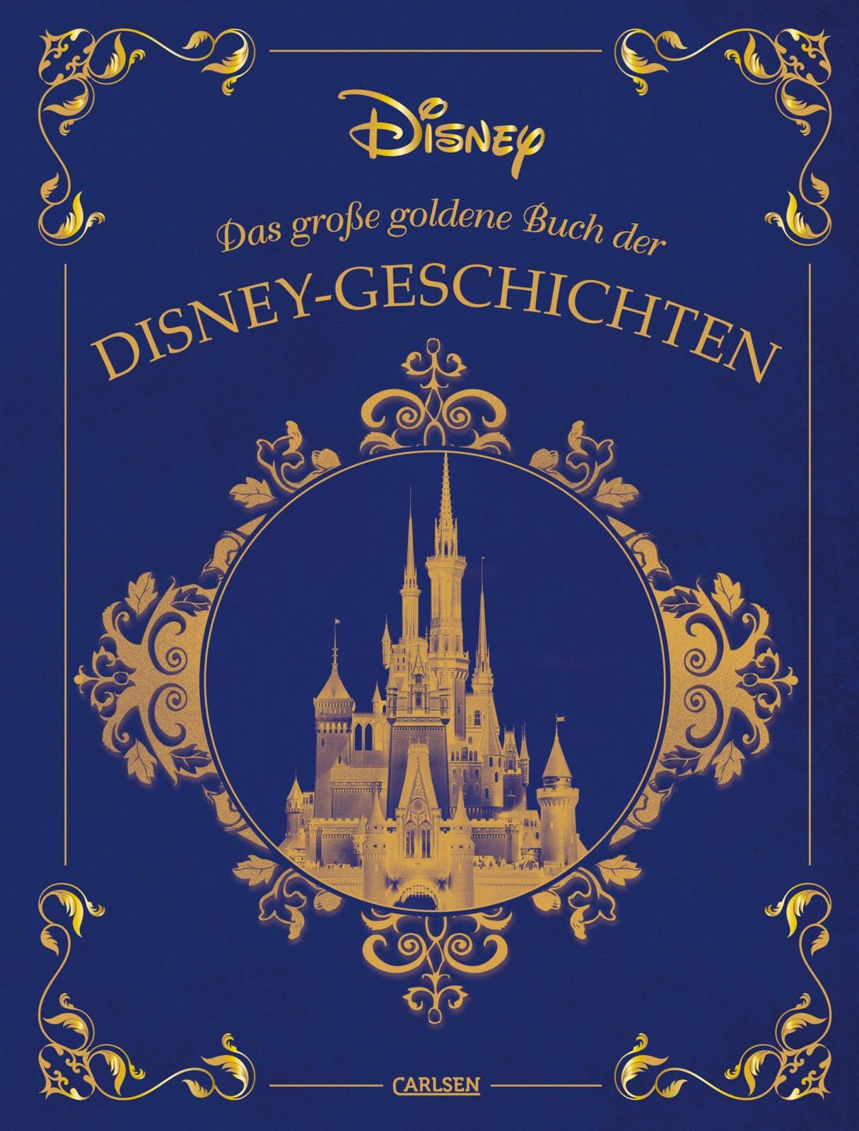 Disney: Das große goldene Buch der Disney-Geschichten Fairy Tales & Legends