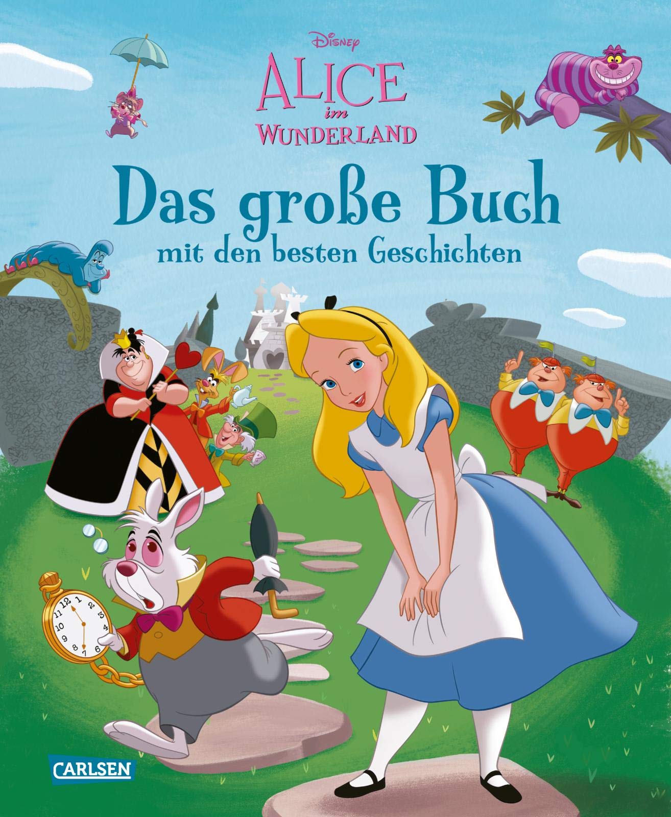 Disney: Alice im Wunderland – Das große Buch mit den besten Geschichten (Disney - Das große Buch mit den besten Geschichten) Novels & Short Stories