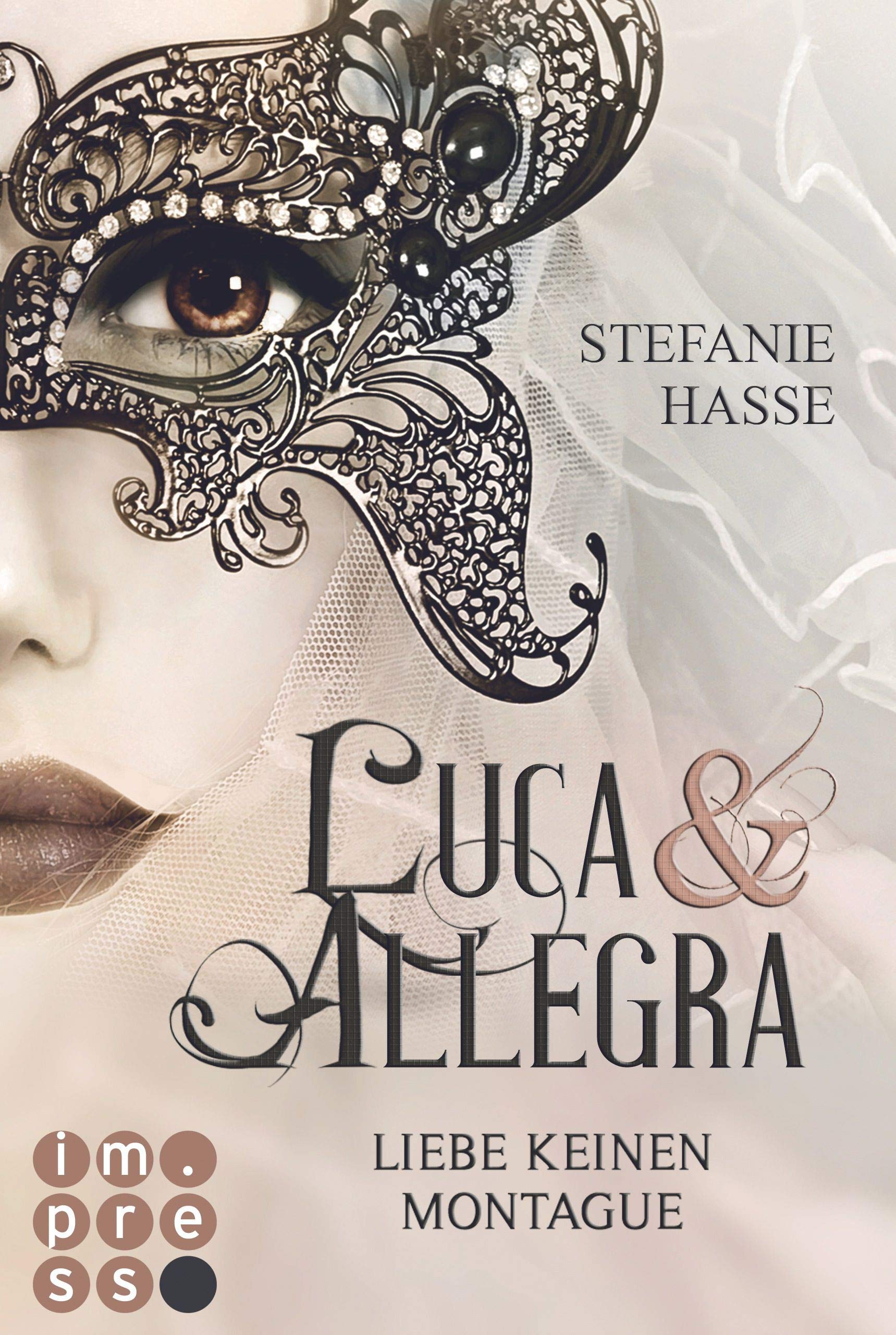 Liebe keinen Montague (Luca & Allegra 1) Fairy Tales & Legends