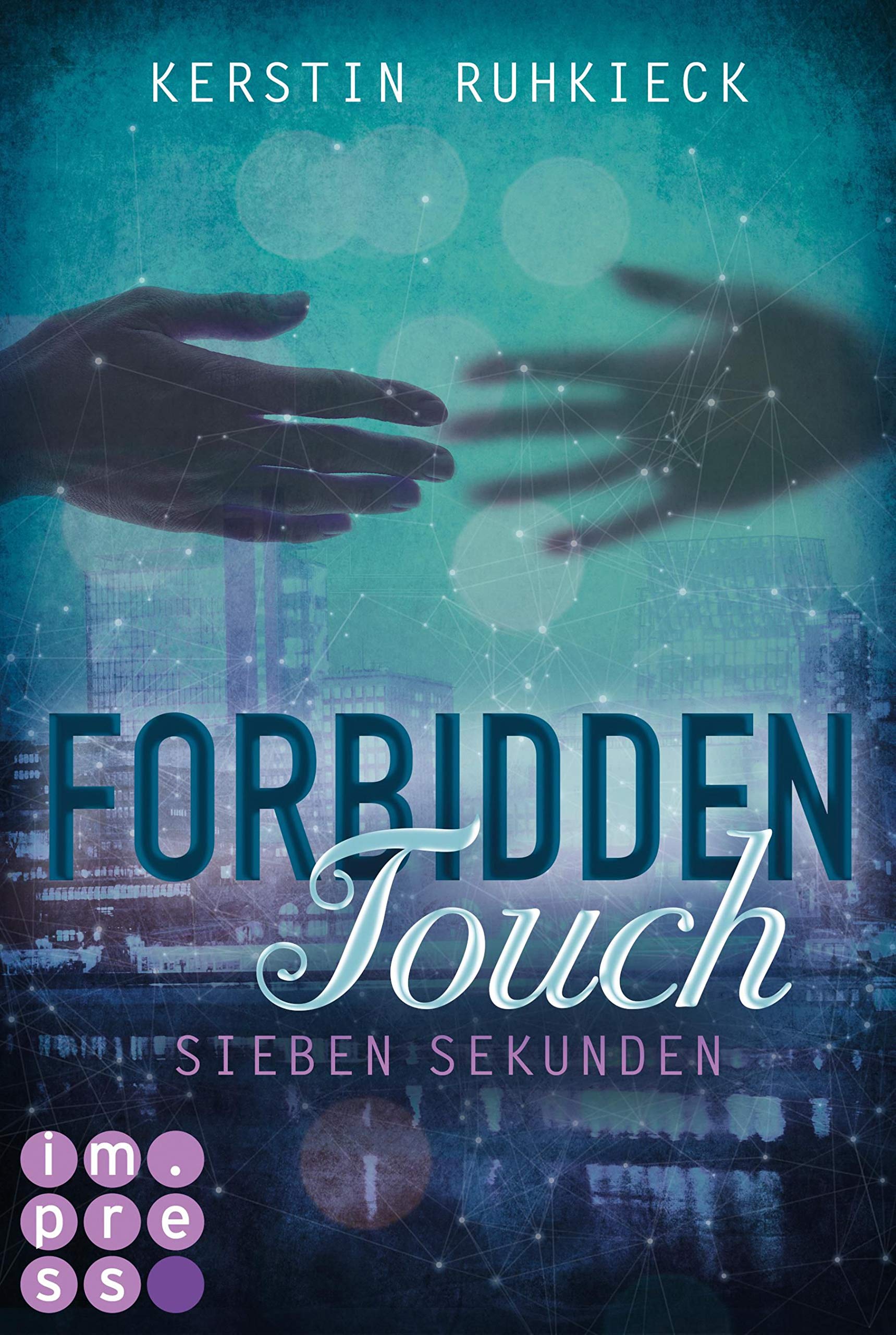 Forbidden Touch 1: Sieben Sekunden Contemporary literature