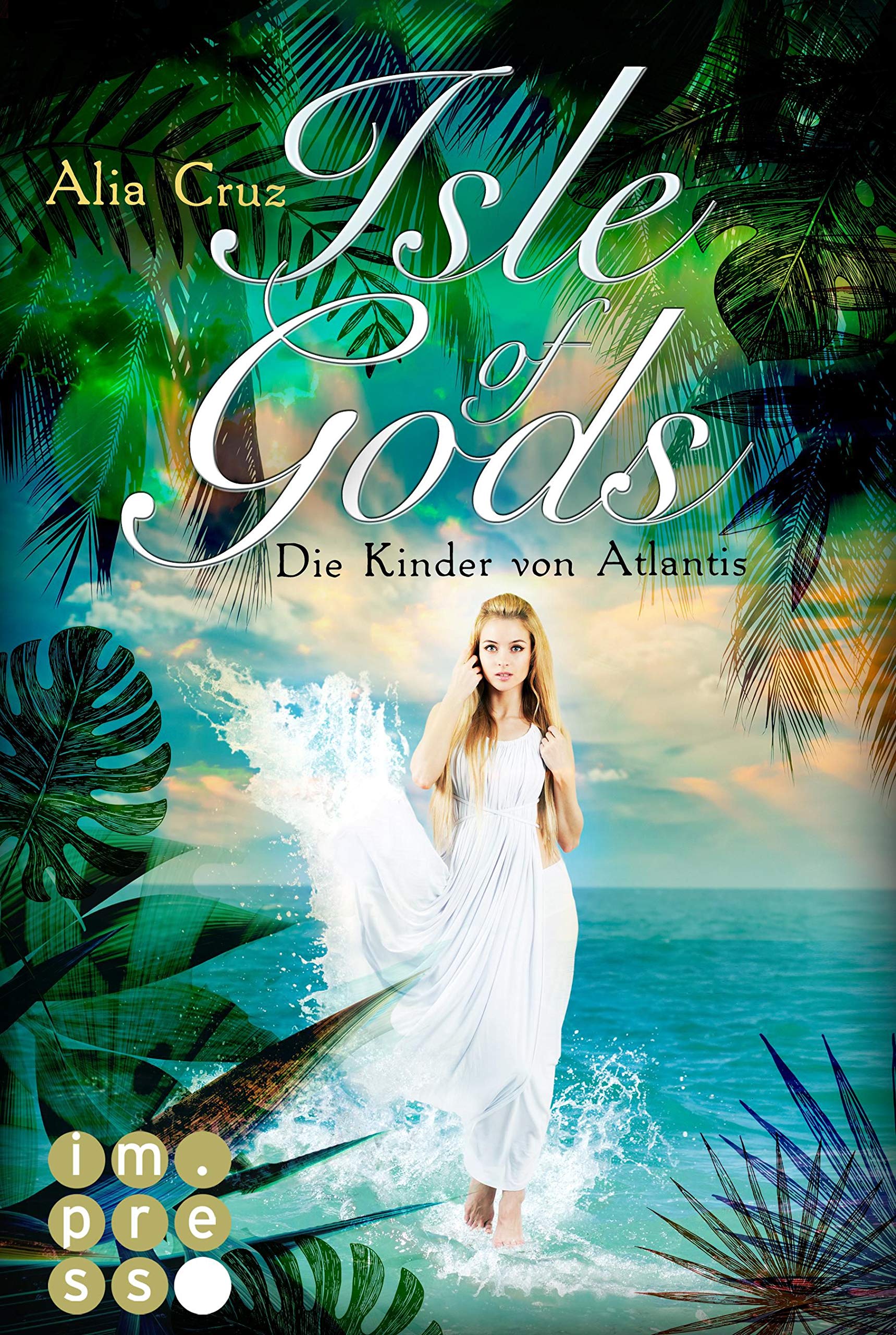 Isle of Gods. Die Kinder von Atlantis Fairy Tales & Legends