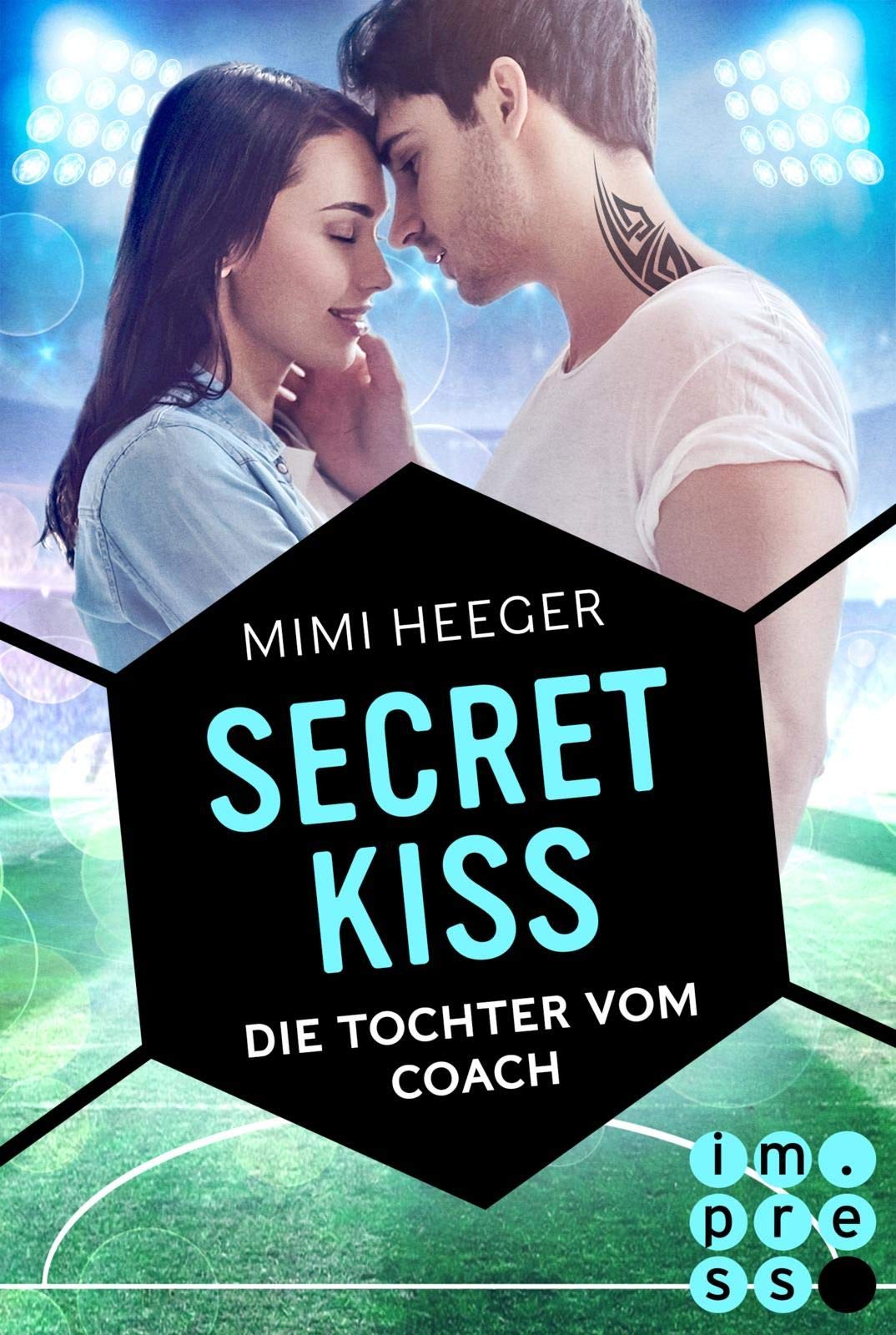 Secret Kiss. Die Tochter vom Coach Contemporary literature