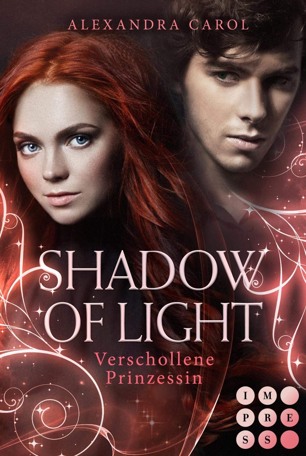 Shadow of Light 1: Verschollene Prinzessin: Royale Fantasy Romance (1) Historical Fiction