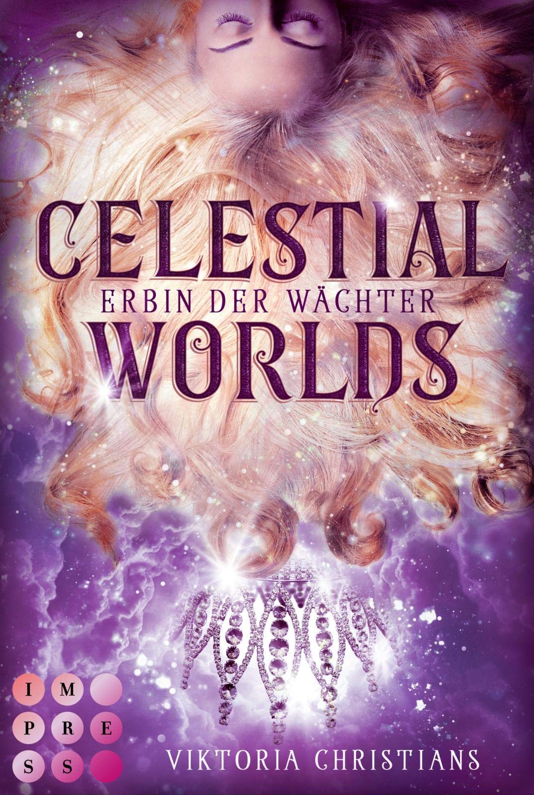 Celestial Worlds (Erbin der Wächter 2): Magische Urban Fantasy über den Kampf gegen dunkle Seelen und ein folgenschweres Erbe Contemporary literature