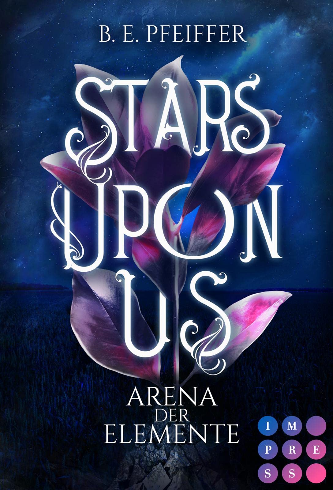Stars Upon Us. Arena der Elemente Contemporary literature Books