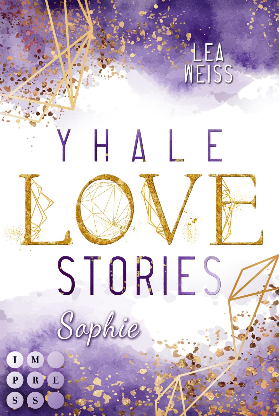 Yhale Love Stories 2: Sophie: New Adult Romance über die Suche nach der Liebe auf einer kanadischen Pferderanch (2) Contemporary literature Books