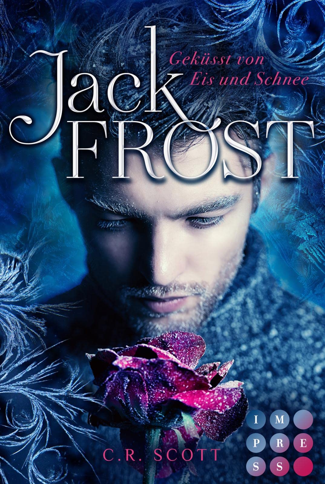 Jack Frost. Geküsst von Eis und Schnee Contemporary literature