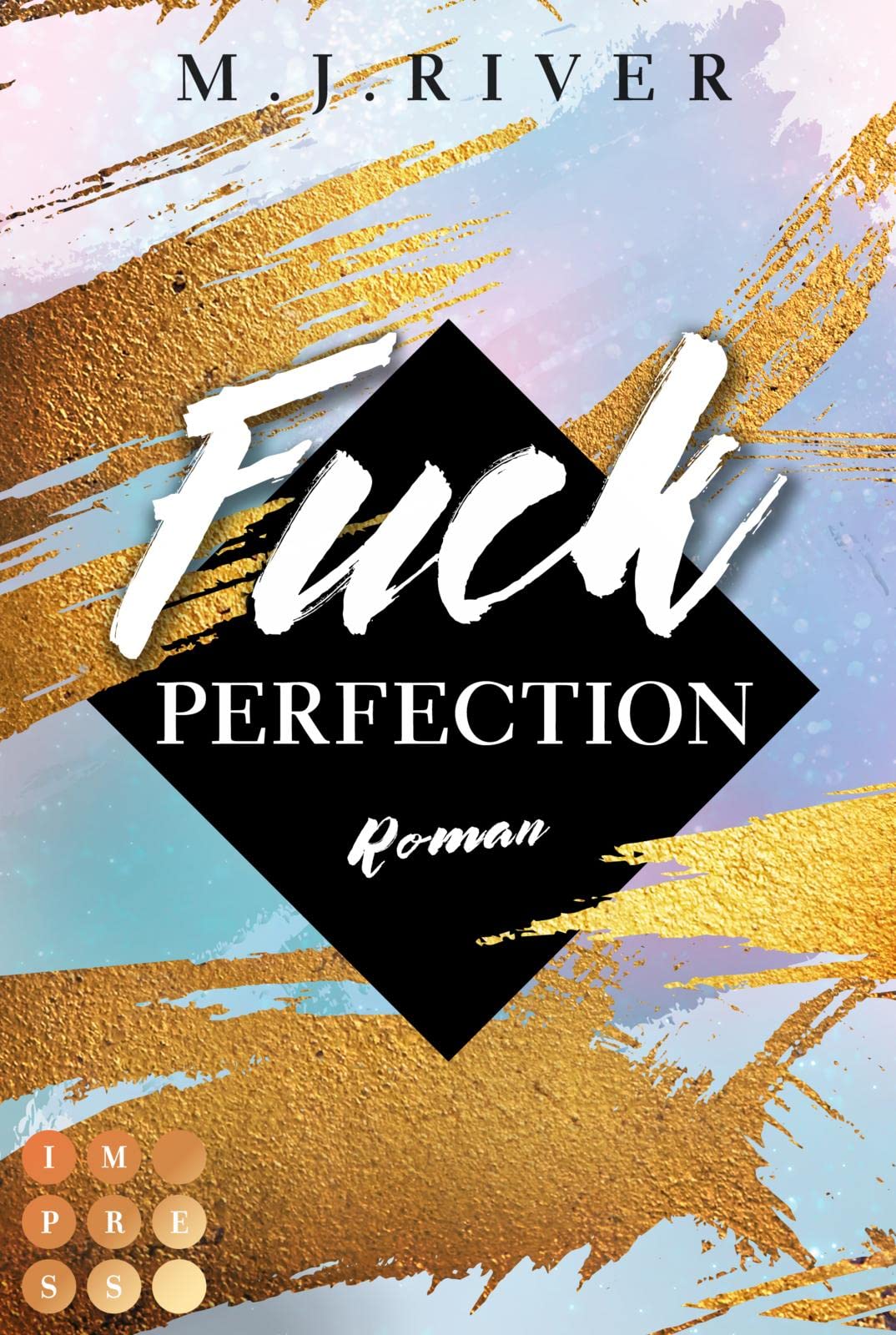 Fuck Perfection (Fuck-Perfection-Reihe 1) Contemporary literature