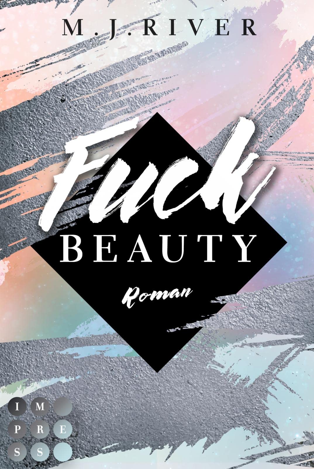Fuck Beauty (Fuck-Perfection-Reihe 2) Contemporary literature