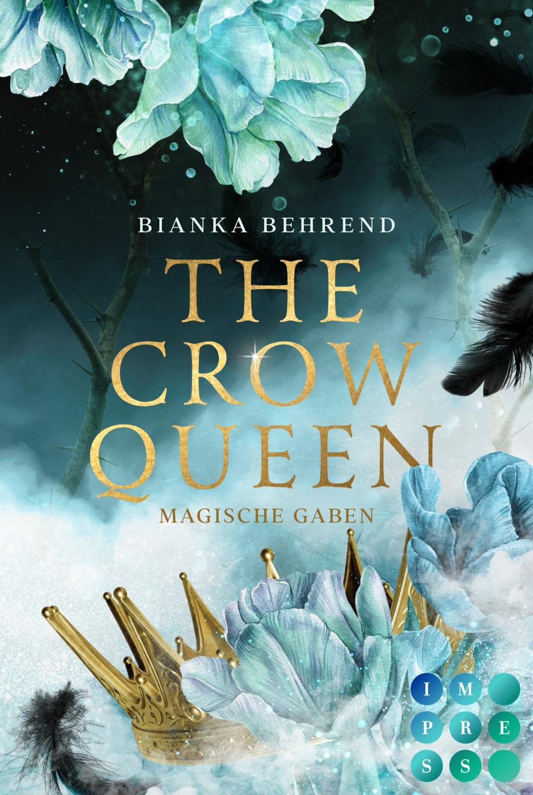 The Crow Queen 1: Magische Gaben Contemporary literature