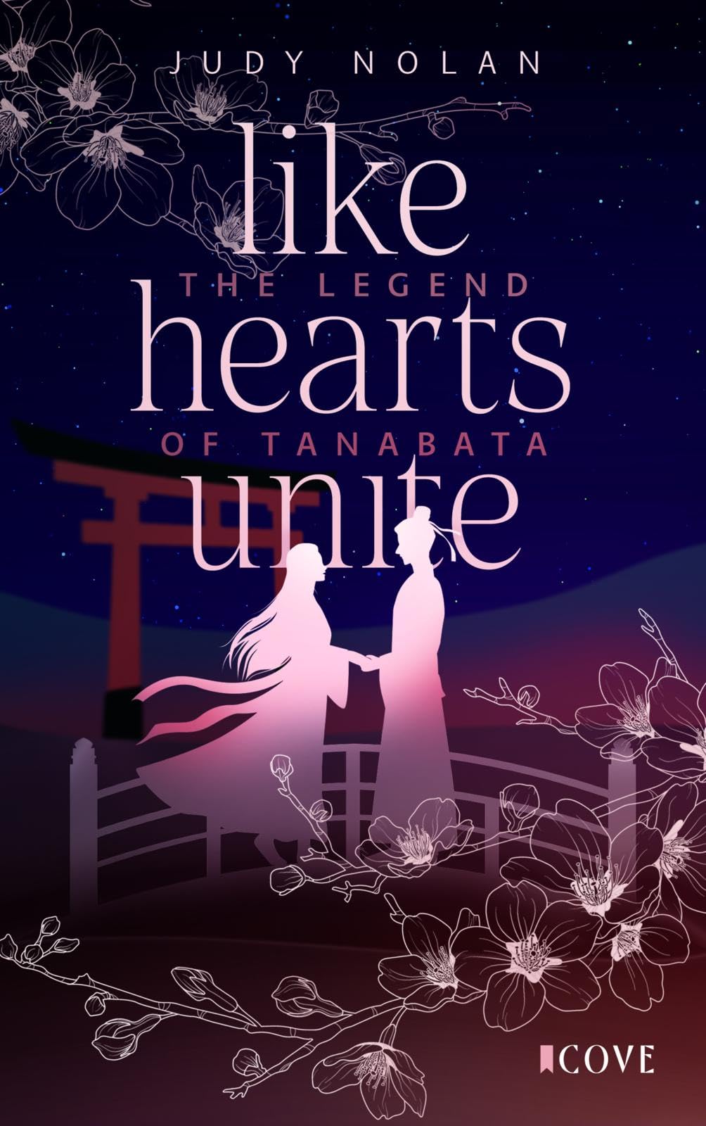 Like Hearts Unite (The Legend of Tanabata 1) Fairy Tales & Legends