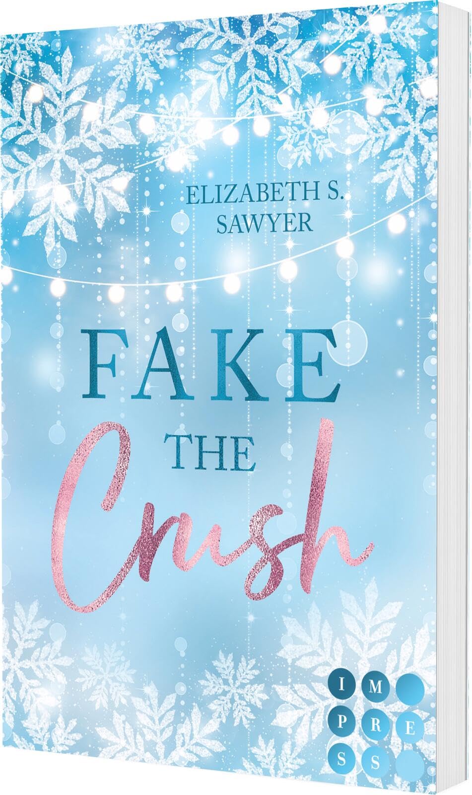 Fake the Crush (Play it Fake 1) Holiday Reading