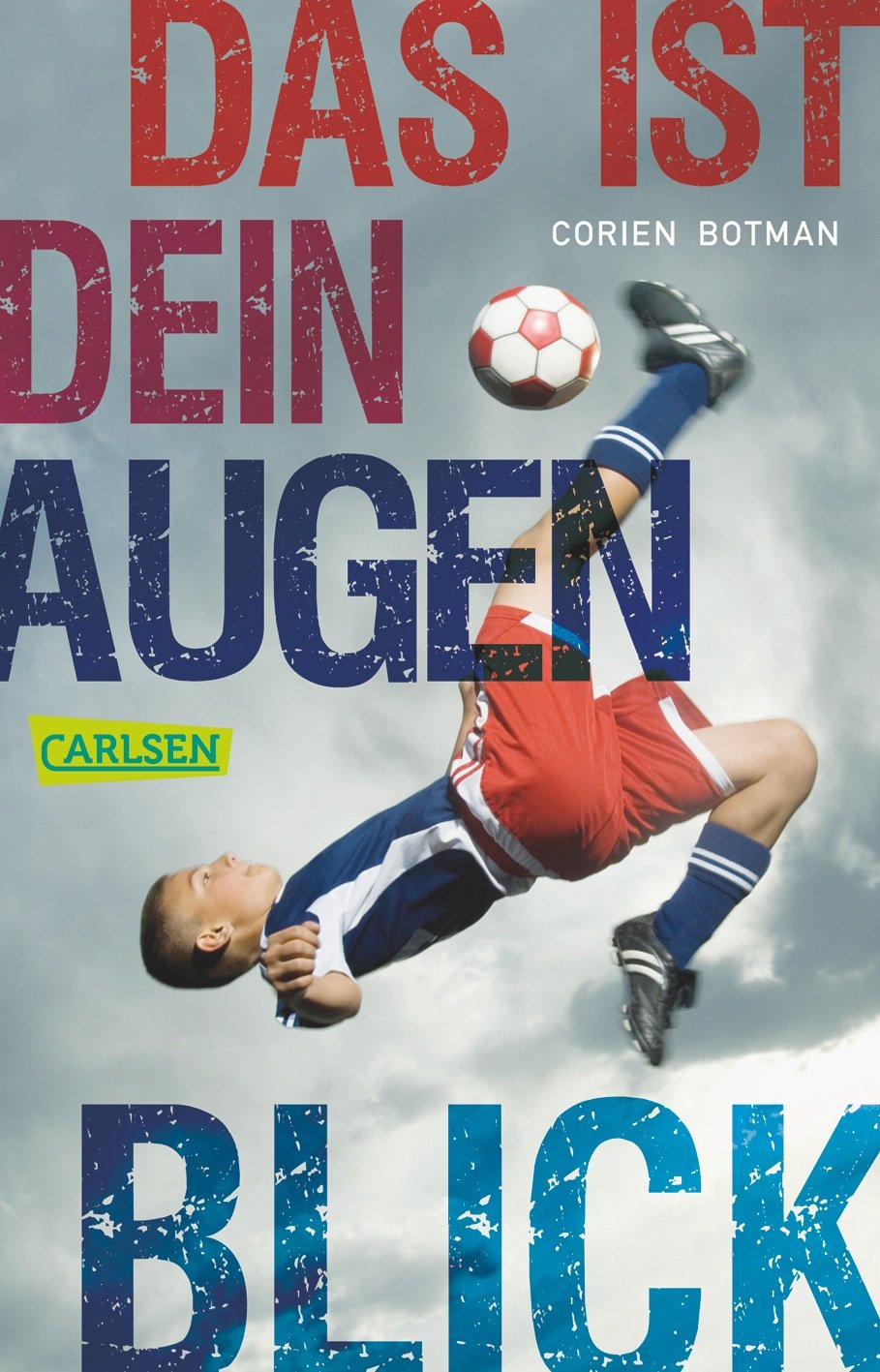 Das ist dein Augenblick: Deutsche Erstausgabe Romance