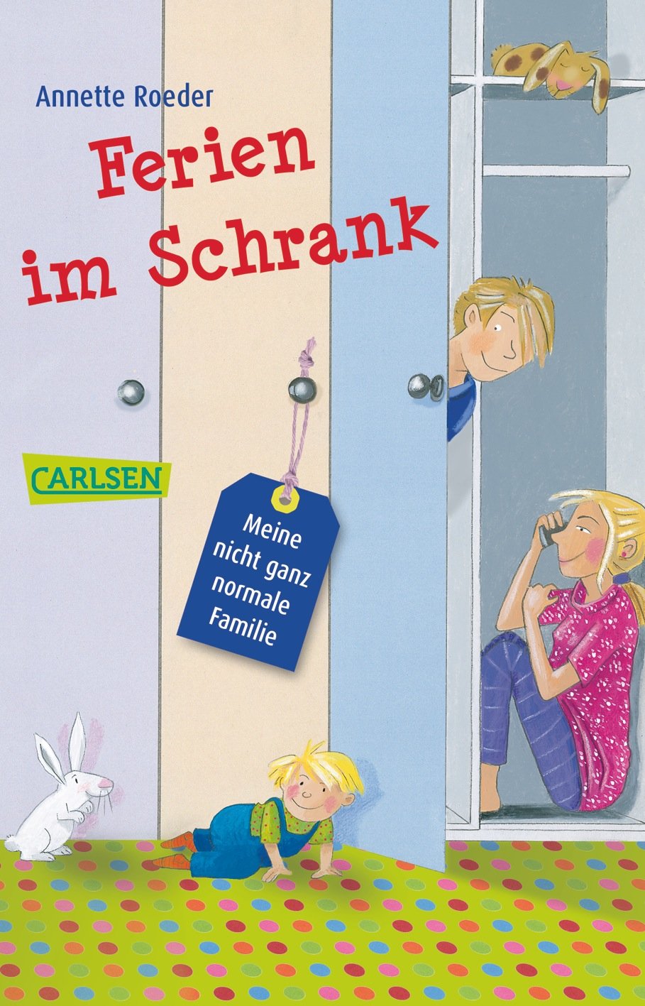 Meine nicht ganz normale Familie, Band 1: Ferien im Schrank Non-fiction